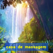 casa de massagem rua joaquim guarani